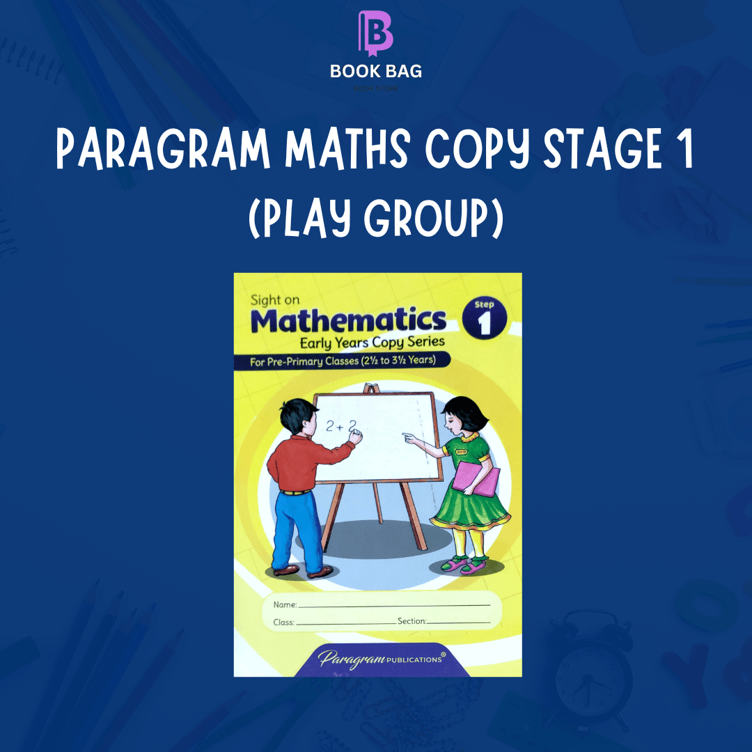 Pacagra Math Paragram Maths Copy 1 (Play Group) – Book Bag